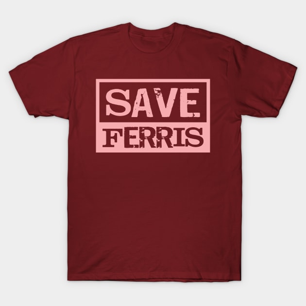 Save Ferris T-Shirt by AjiartD